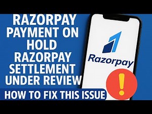Razorpay Payment on Hold, Razorpay Settlement Under Review HOW TO FIX THIS ISSUE