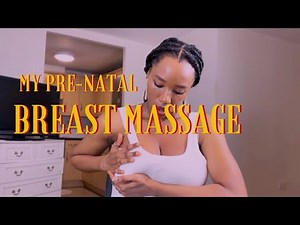 MY STEP BY STEP BREAST MASSAGE TECHNIQUES + MY DAILY BREAST CARE ROUTINE IN PREPARATION FOR BABY