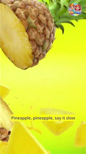 Learn Pineapple 🍍 | Fun Fruit Song for Toddlers