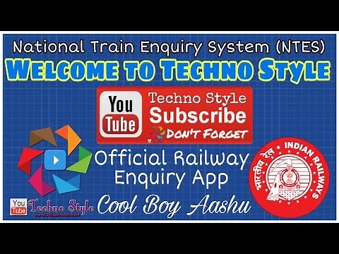 National Train Enquiry System (NTES) App For Train Running Status
