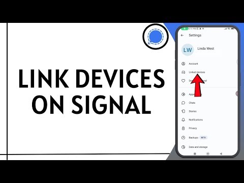 How to Link Devices on Signal App | Full Guide