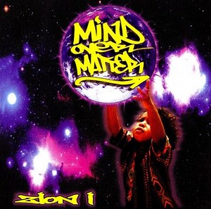 Mind over Matter - Zion I | Album | AllMusic