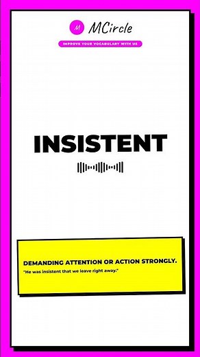 Learn English: What is Insistent? | Vocabulary Shorts