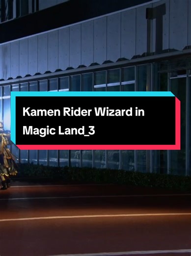 Kamen Rider Wizard in Magic Land_3