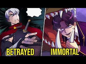 He Was Betrayed By His Friends, But Reincarnates With The Skill Of Immortality - Manhwa Recap
