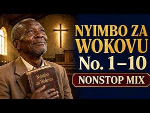 NYIMBO ZA WOKOVU No. 1–10 | NONSTOP MIX | Swahili Gospel Hymns
