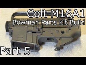 Colt M16A1 Bowman Parts Kit Build | Part 5 - Refinishing the Lower with Moly Resin