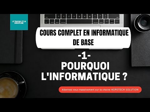 ( FORMATION ) Cours complet INFORMATIQUE -1- Pourquoi l'informatique est si important 🙀 ?