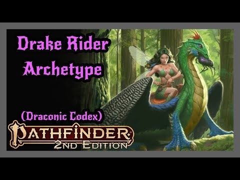 Drake Rider Archetype Breakdown | Draconic Codex