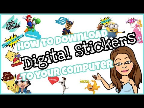 How to download Digital Stickers to your computer