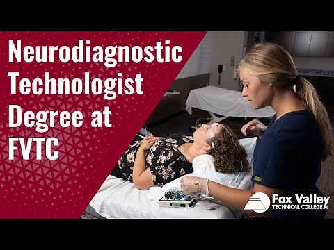 Neurodiagnostic Technologist Program | Fox Valley Technical College