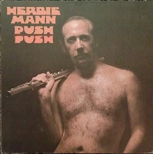 Herbie Mann - Push Push