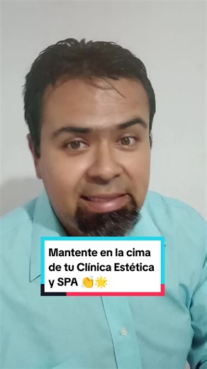 Mantente en la cima de tu Clínica Estética y SPA 👏 #skincare #spa #cirujanoplastico #cosmetologa #cosmetologas #cosmetologasexitosas #clinicaestetica #masaje #cosmiatria #cosmiatrafacial #cosmiatra #terapeuta