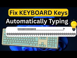 How To Fix Keyboard Keys Automatically Typing in Windows 10