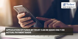 Application of funds by trust can be made only on actual payment basis