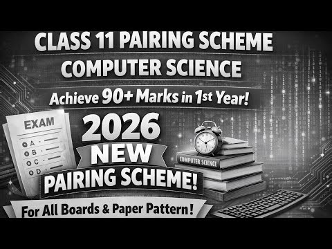 Pairing Scheme 2026 Computer class 11 |paper pattern gujranwala,Lahore board and all other| class11