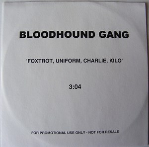 Bloodhound Gang - Foxtrot Uniform Charlie Kilo