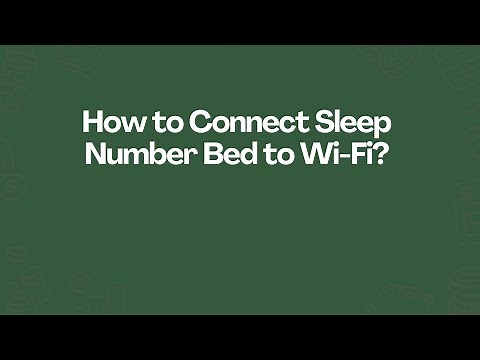 How to Connect Sleep Number Bed to Wi-Fi?
