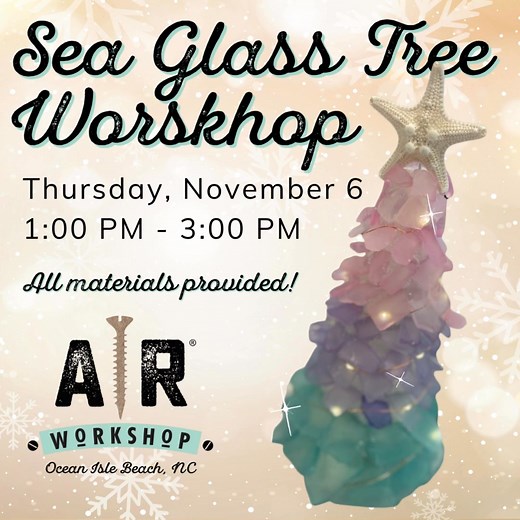 Bring a touch of the coast to your holiday décor with our Sea Glass Tree Workshop! In this hands-on class, you’ll create a stunning 9" tree using sea glass, lights, and a starfish topper. All materials are provided, just bring your creativity (and maybe a friend or two)! It’s the perfect way to craft something beautiful while enjoying time together. 𝐓𝐡𝐮𝐫𝐬𝐝𝐚𝐲, 𝐍𝐨𝐯𝐞𝐦𝐛𝐞𝐫 𝟔 | 𝟏:𝟎𝟎–𝟑:𝟎𝟎 𝐏𝐌 AR Workshop Ocean Isle Beach 925 Seaside Rd SW, Unit 16, Ocean Isle Beach, NC 28469 910