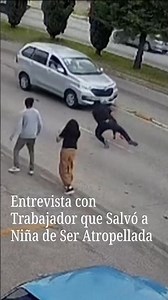 Interview with Worker Who Saved a Girl from Being Hit by a Car