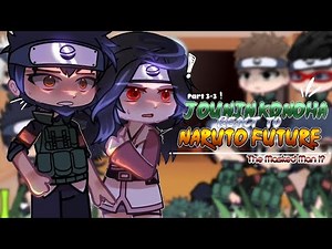 🍥Jounin Konoha + Kotetsu, Izumo, & Iruka React to Naruto's Future [The Mask Man 🎭!?] [] Part 3-3!