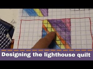 Watch As The Lighthouse Quilt Comes To Life, From Design To #Quilttop!