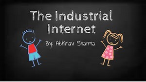 The Industrial Internet