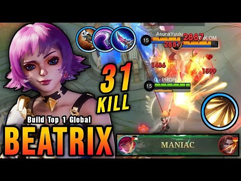 31 Kills + MANIAC!! You Must Try This Beatrix Build 100% Deadly! - Build Top 1 Global Beatrix ~ MLBB