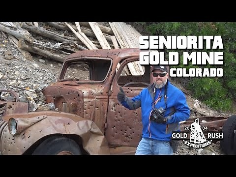 Seniorita Gold Mine for Sale - Colorado - 2016