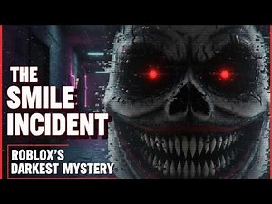 The TERRIFYING Truth about the Roblox "Smile" Incident (DO NOT PLAY ALONE)