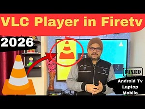 How to Use VLC Player on Fire TV Stick & Smart TV Like a Pro (2026) | Complete VLC Guide 🔥