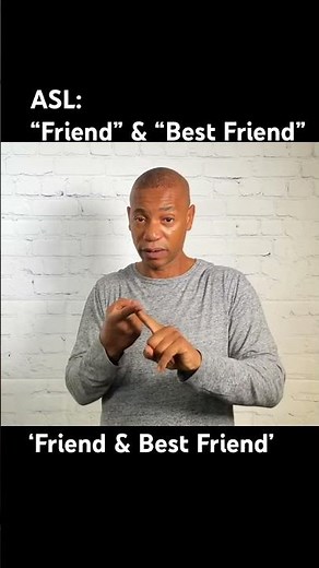 How to sign “Friend & Best Friend” in ASL