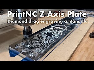 CNC Diamond drag engraving a mandala on my custom Z axis plate - PrintNC CNC Machine