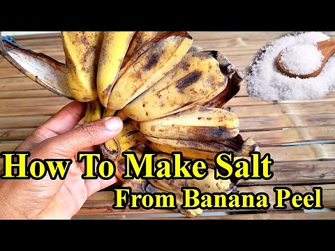 How To Make Potassium Salt From Banana Peel (Organic Salt)