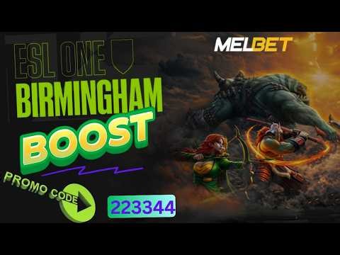HOW WE PLAY ESL ONE BIRMINGHAM MATCH ON MELBET?|PLAY ESL ONE BIRMINGHAM BOST MATCH ON MELBET|youtube