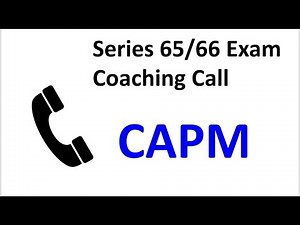 Capital Asset Pricing Model (CAPM). Series 65 Exam and Series 66 Exam Prep