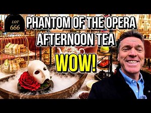 Phantom of the Opera Afternoon Tea - WOW! What an Experience!