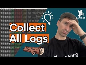 L02 - How to Collect Logs in Datadog: File, Docker, K8s & More