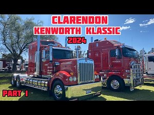 Clarendon Kenworth Klassic 2024 Truck Show Part 1 #kenworth #truckshow