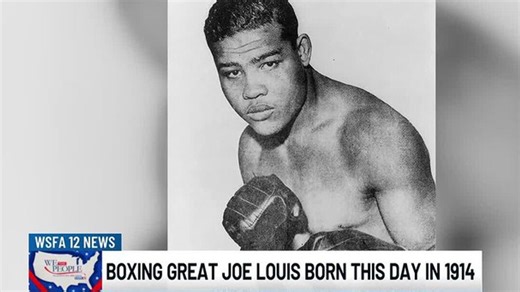 This Day in History, 1914: Boxing great Joe Louis born | Haystack News