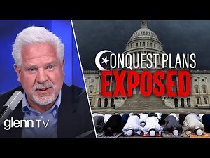 WAKE UP: The Islamist Takeover of America Is HALFWAY Complete | Glenn TV | Ep 472