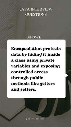 what is encapsulation?#javaautomation#javainterview #interviewtips #java #edushorts #rajtechtrainer