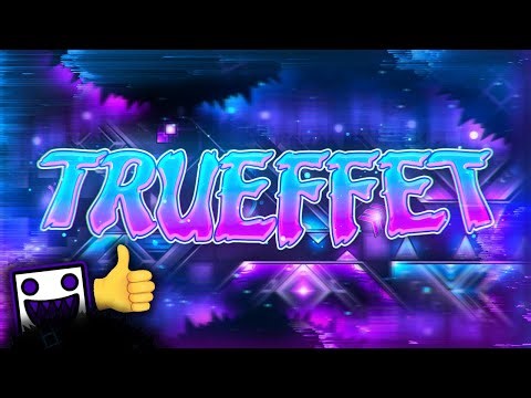 Trueffet 100% (Extreme Demon) by SyQual & Rainstorm