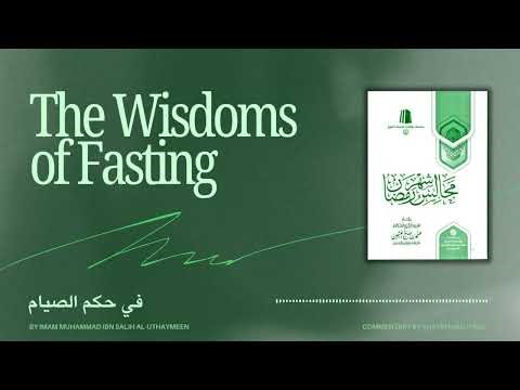 The Wisdoms of Fasting - Ibn Uthaymeen | Commentary by Abu Iyaad