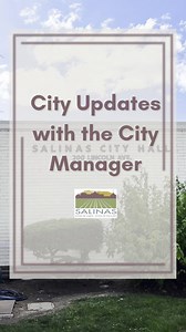City updates with the City Manager⭐ | City of Salinas