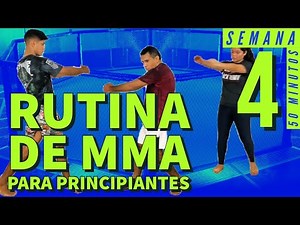 Entrenamiento de MMA para principiantes en casa ▷ Semana 4 🔥 Como entrenar MMA en casa solo