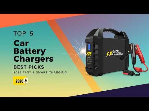 Top 5 Best Car Battery Chargers 2026 ⚡ Smart Chargers for Fast & Safe Charging
