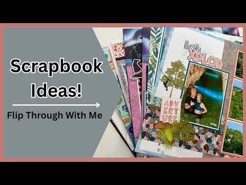 Huge Scrapbook Layout Share! 24 Pages of Ideas & Inspiration