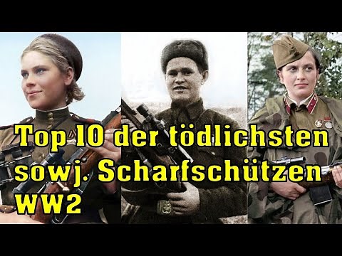 Die TOP 10 der tödlichsten sowjetischen Scharfschützen im zweiten Weltkrieg!
