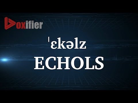 How to Pronunce Echols in English - Voxifier.com